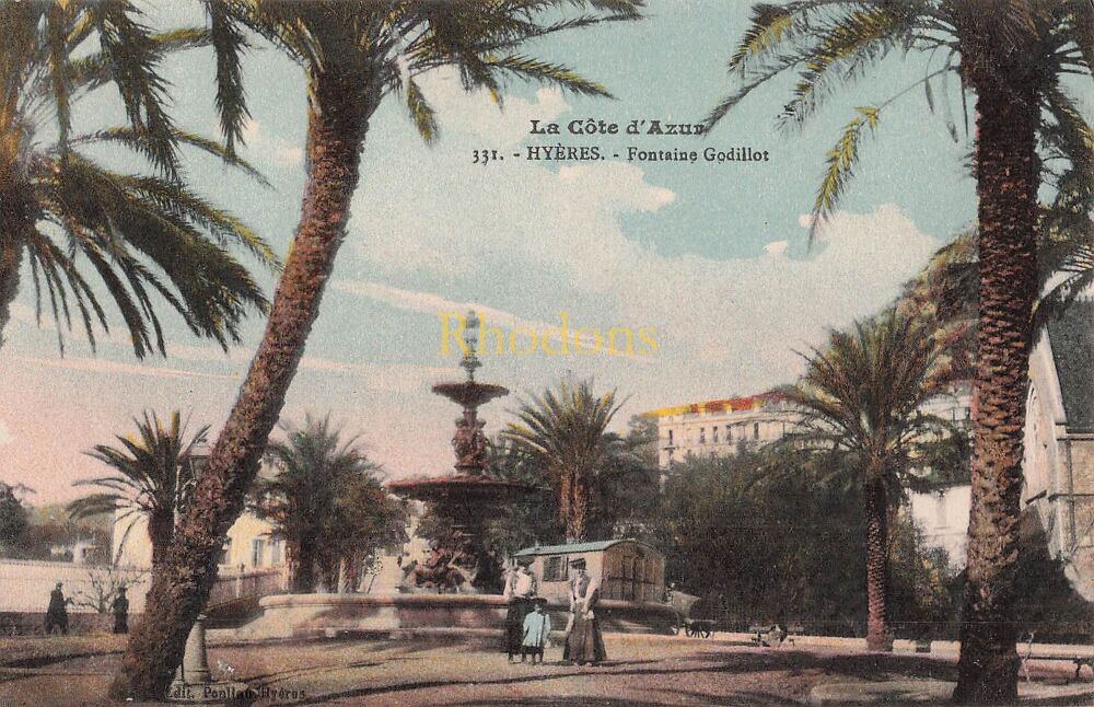 France Postcard-Hyeres-Fontaine Godillot-Early 1900s Cote d'Azure
