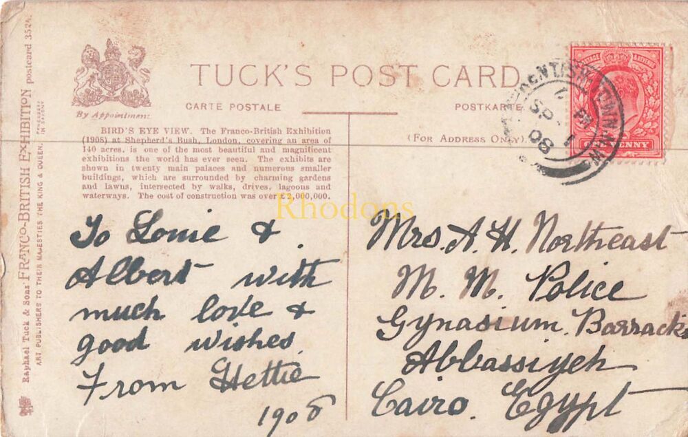 Genealogy Postcard-Mrs A H  NORTHEAST, M M Police, Gymnasium Barracks. Abbassiyeh, Egypt 1908 | The Franco British Exhibition, Tucks PC