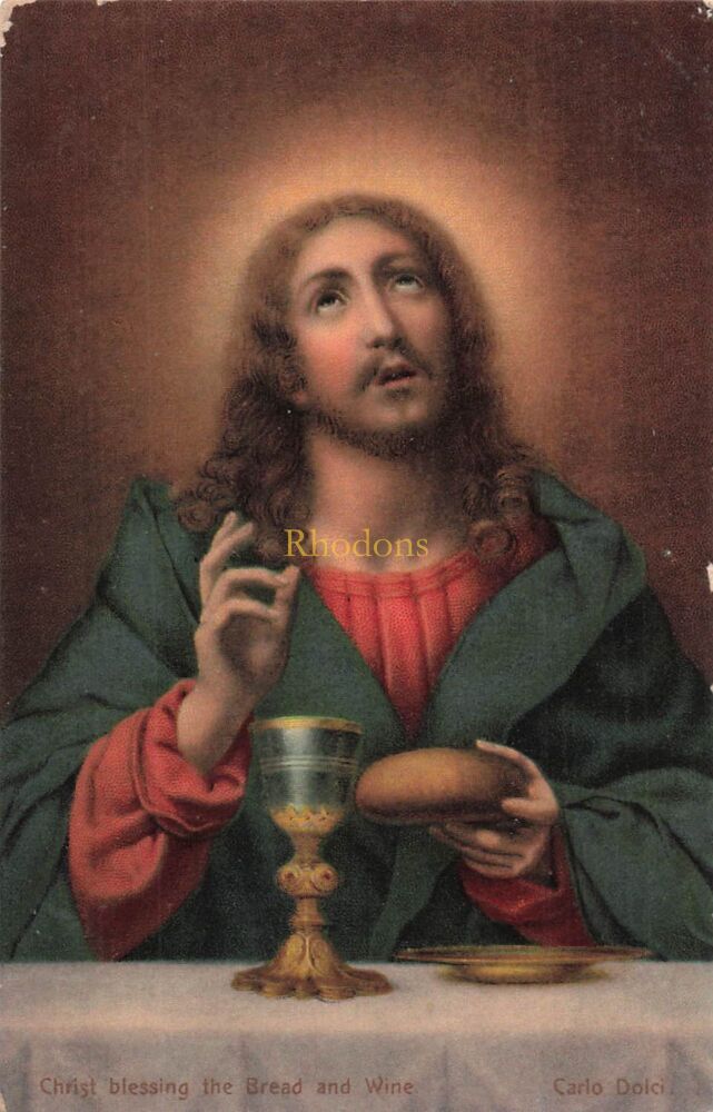 Art Postcard-Christ Blessing The Bread and Wine By Carlo Dola - Early 1900s B D, London PC