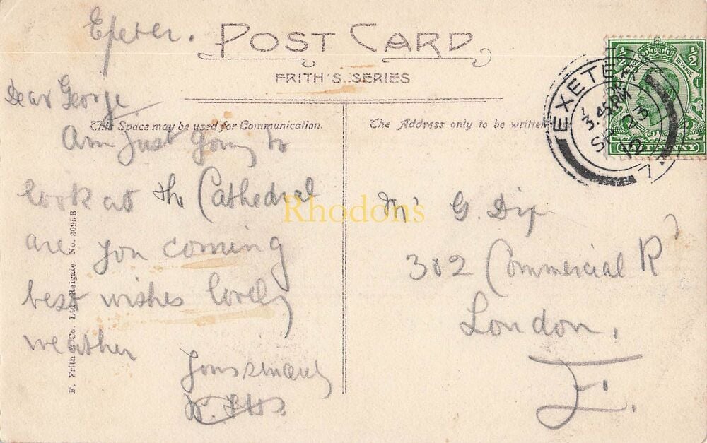 Genealogy Postcard-Mr G DIX, Commercial Road London-September 1912 | Exeter Cathedral, Friths PC