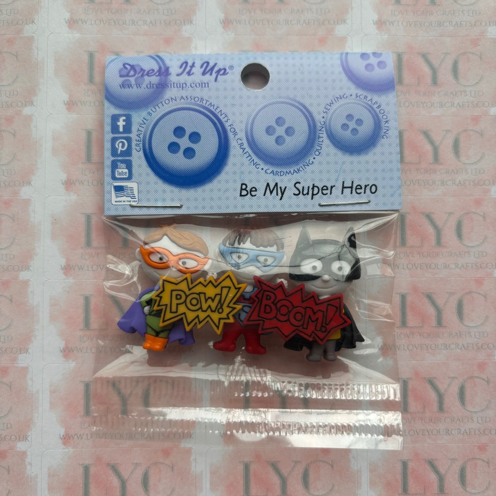 Dress It Up Buttons: Be My Super Hero