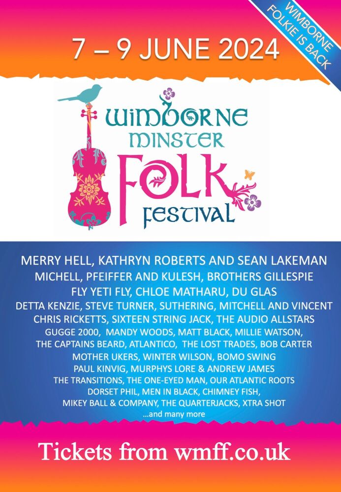 June 7 to 9 Wimborne Minster Folk Festival 2024