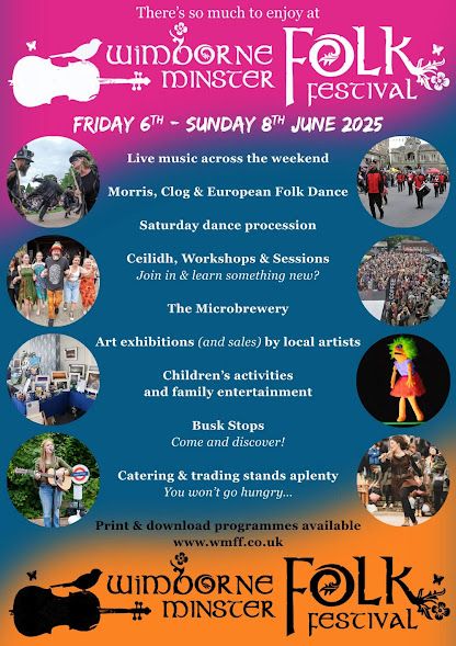 June 6 to 8 Wimborne Folk Festival 2025