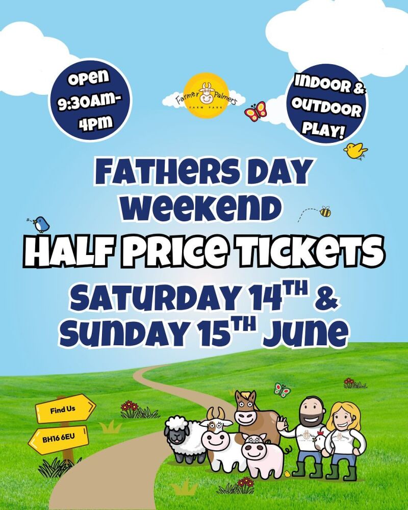 Fathers Day Weekend Farmer Palmers 2025