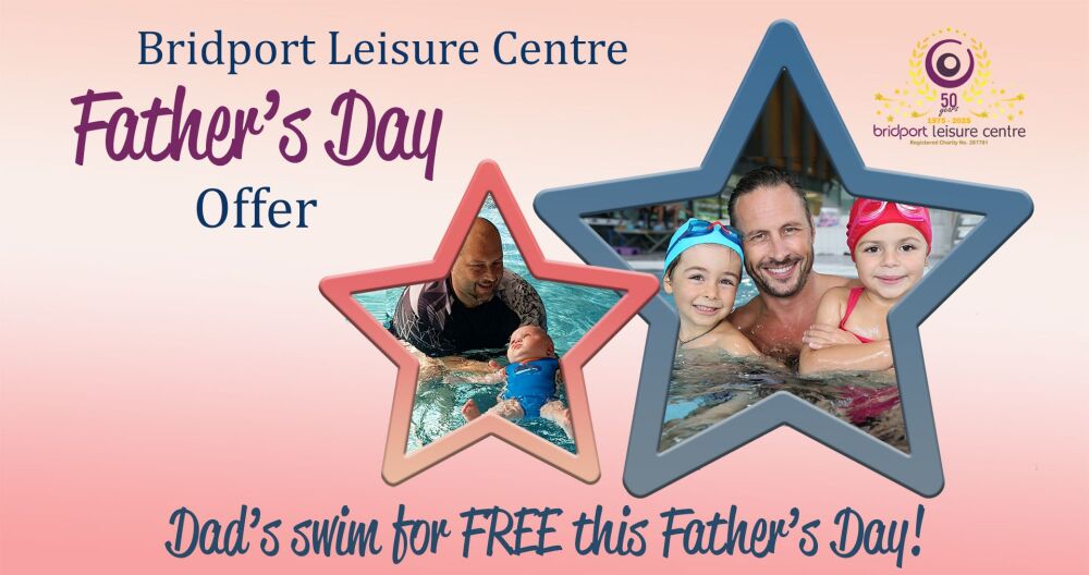 June Fathers Day Bridport Leisure Centre 2025