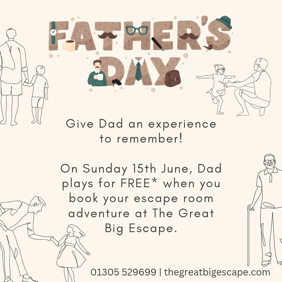 Fathers Day The Great Big Escape 2025
