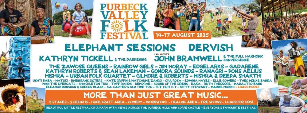 Aug 14 to 17 Purbeck Valley Folk Festival 2025 Aug 14 to 17 Purbeck Valley Folk Festival 2025