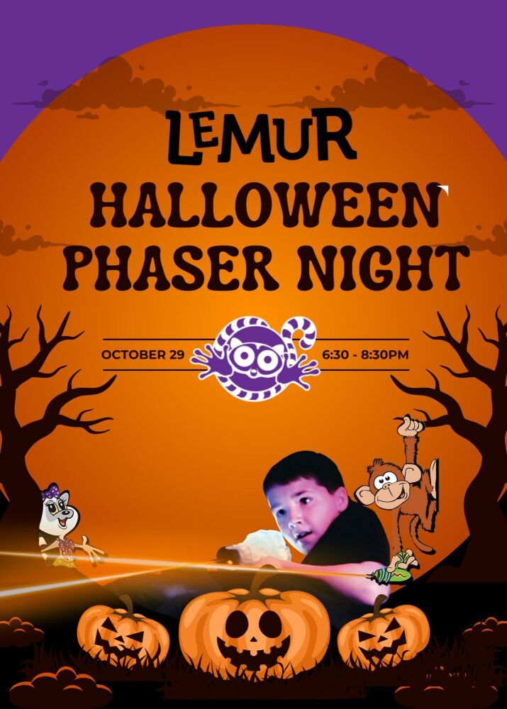 Oct 29 Lemur Landings Phaser Night 2025