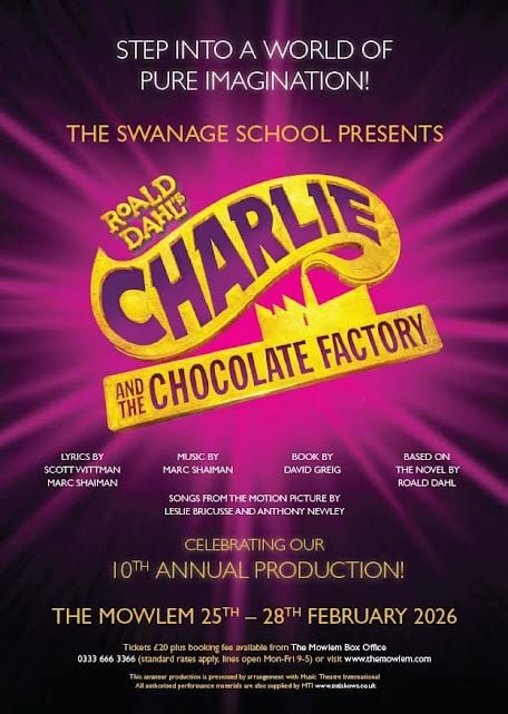 Feb 25 to 18 Swanage Charlie and the Choc Factory 2026