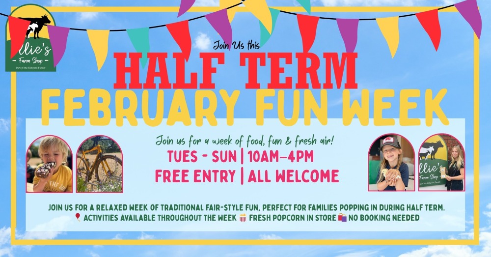 Feb half term Ellies farm shop 2026 Feb half term Ellies farm shop 2026
