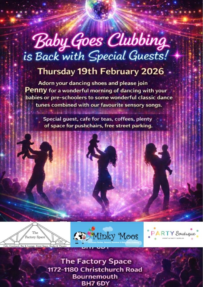 Feb 19 The Factory Space Baby Goes Clubbing 2026 Feb 19 The Factory Space Baby Goes Clubbing 2026