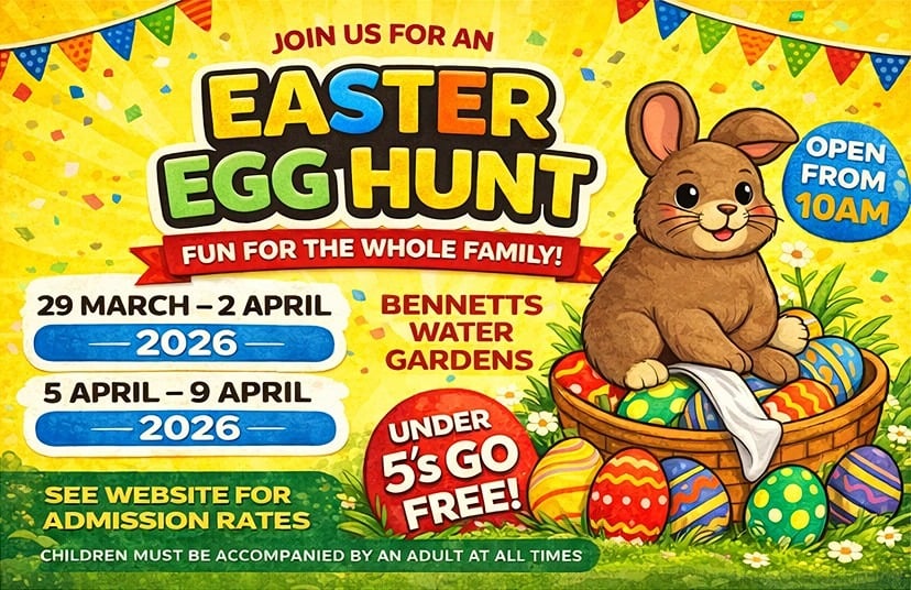 Mar Apr Bennetts Water Gardens Easter 2026