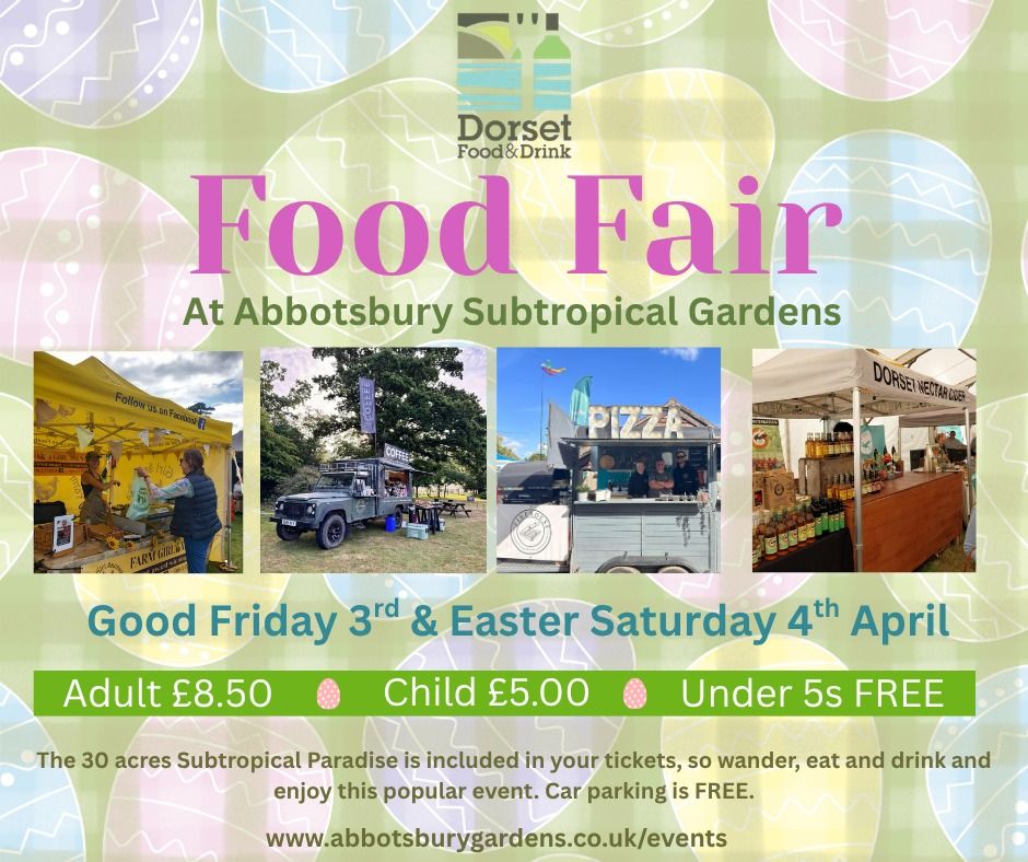 Apr 3 and 4 Abbotsbury Food Fair 2026