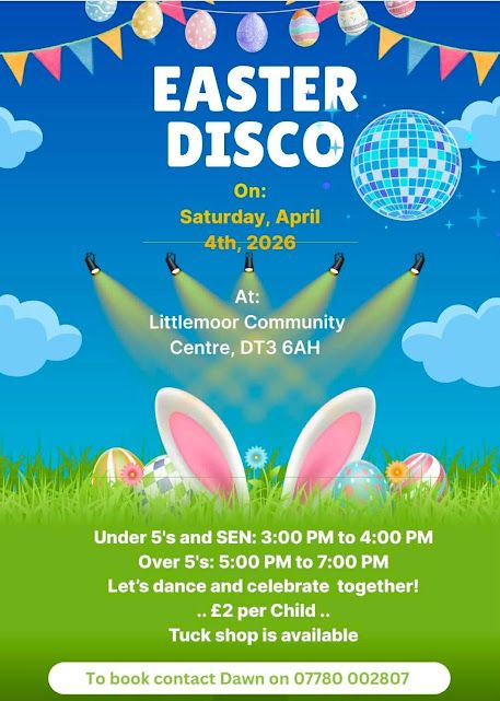 Apr 4 Littlemoor Weymouth Easter Disco 2026