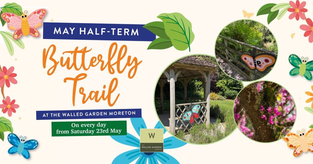 May half term Walled Garden Butterfly Trail 2026