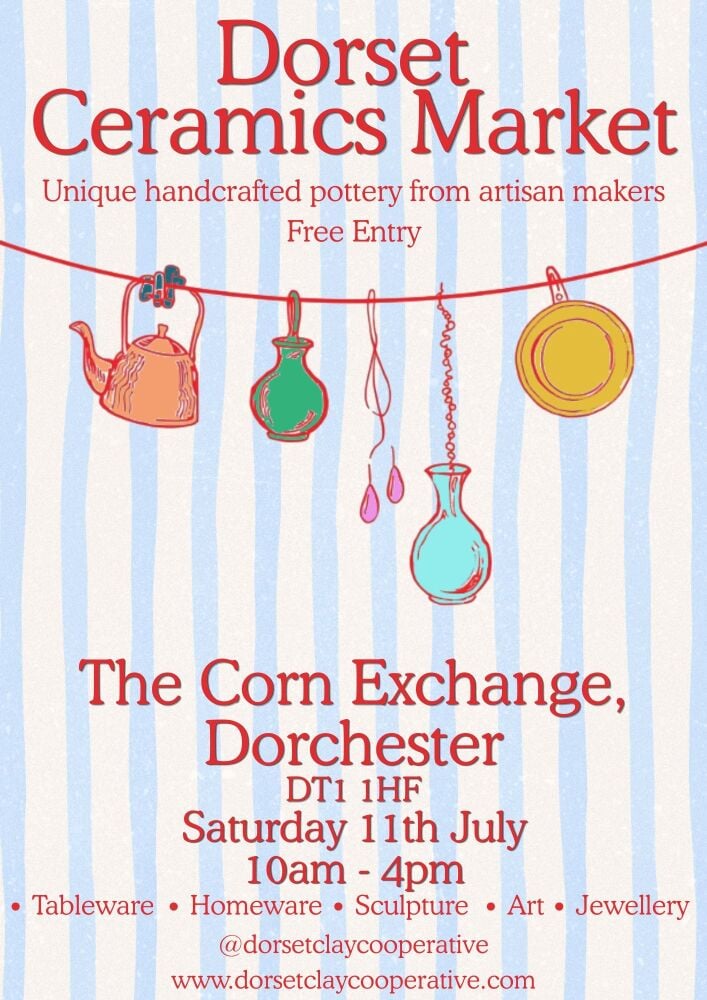 July 11 Dorchester Ceramics Market