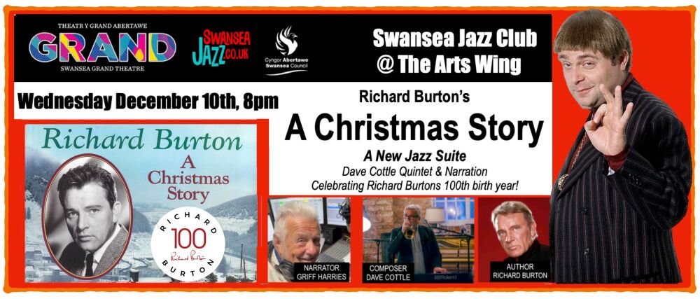 WEDNESDAY December 10th, 8pm : "A Christmas Story" Richard Burton JAZZ SUITE, Arts WIng @Grand Theatre