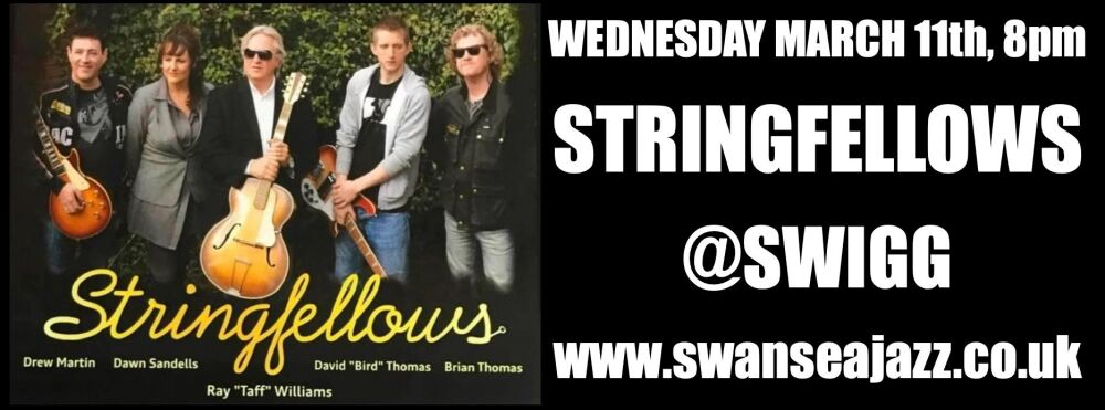 WEDNESDAY March 11th, 8pm - RAY "TAFF' WIlLIAMS BAND 'STRING FELLOWS' @SWIGG