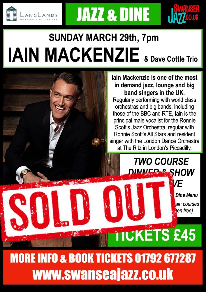 Sunday , March 29th, 7pm - JAZZ & DINE @LANGLAND'S BRASSERIE, 7pm - IAIN MACKENZIE with Dave Cottle Trio