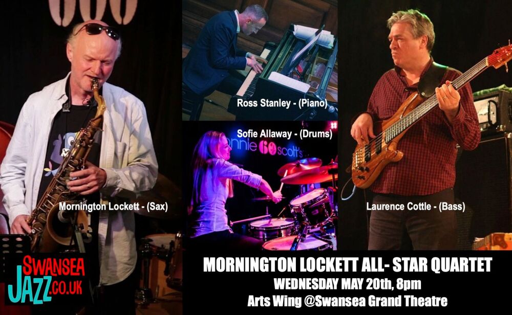WEDNESDAY MAY 20th, 8pm - MORNINGTON LOCKETT ALL STAR QUARTET @ARTS WING, GRAND THEATRE