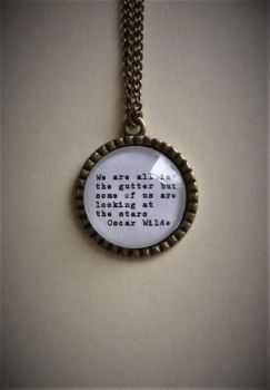 Looking at the Stars / Oscar Wilde Quote Necklace