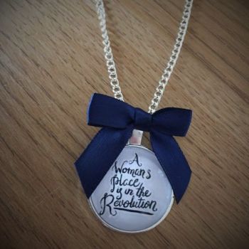 A Woman's Place is in the Revolution Necklace