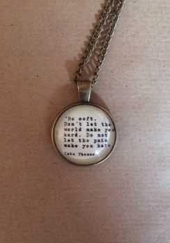 Be Soft - Iain Thomas Quote Necklace
