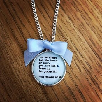 Wizard of Oz Power Quote Necklace