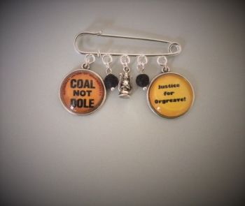 Coal Not Dole / Justice for Orgreave Pin Brooch / Bag Pin (Donation to OTJC) 