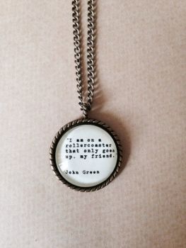 John Green Quote Necklace - "Rollercoaster"