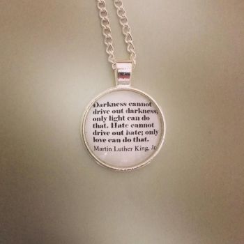Martin Luther King Jr Quote Necklace