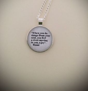 Rumi "When you do things from your soul" Quote Necklace