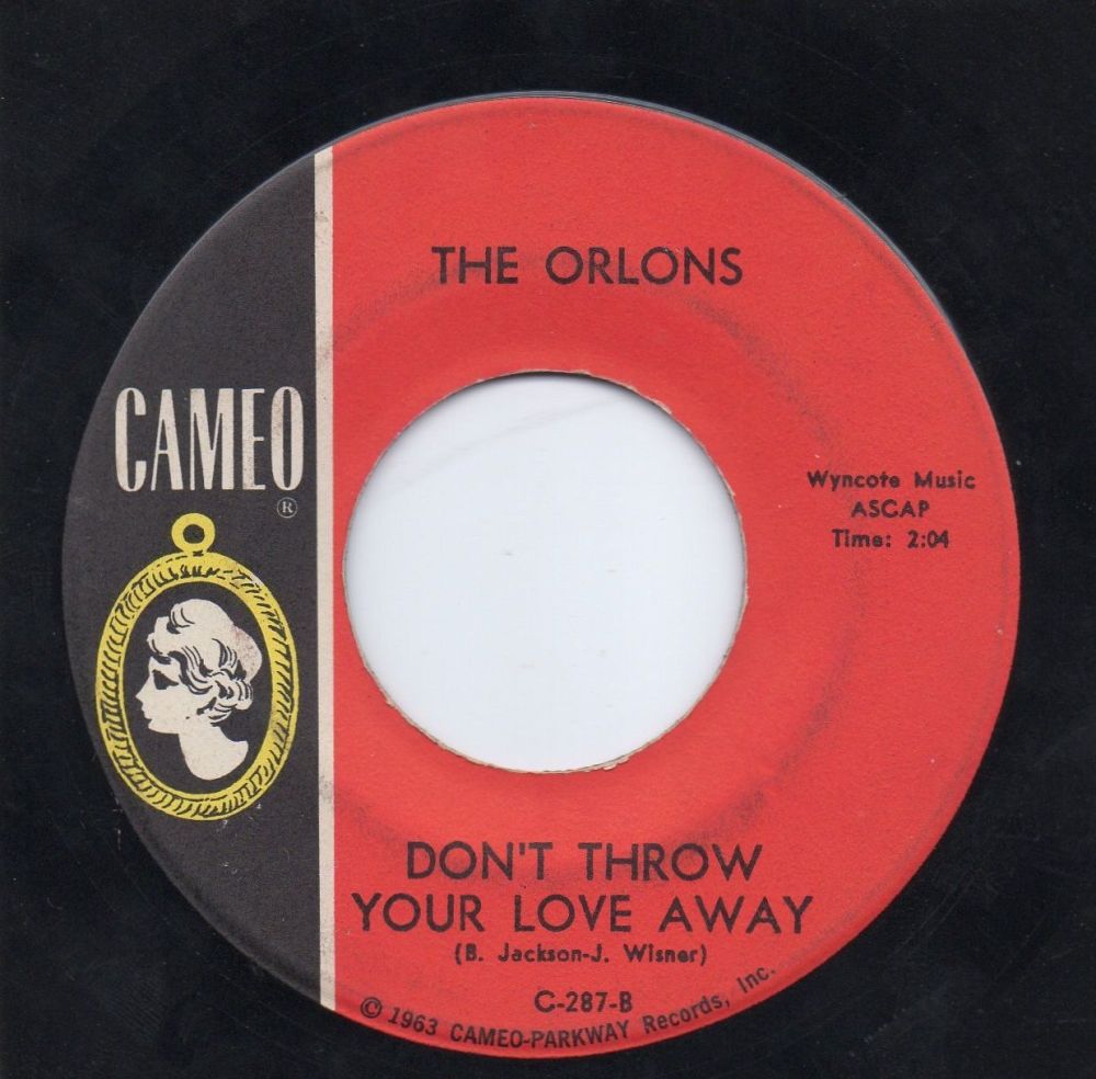 THE ORLONS - DON'T THROW YOUR LOVE AWAY