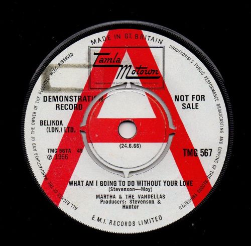 MARTHA & THE VANDELLAS - WHAT AM I GOING TO DO WITHOUT YOUR LOVE
