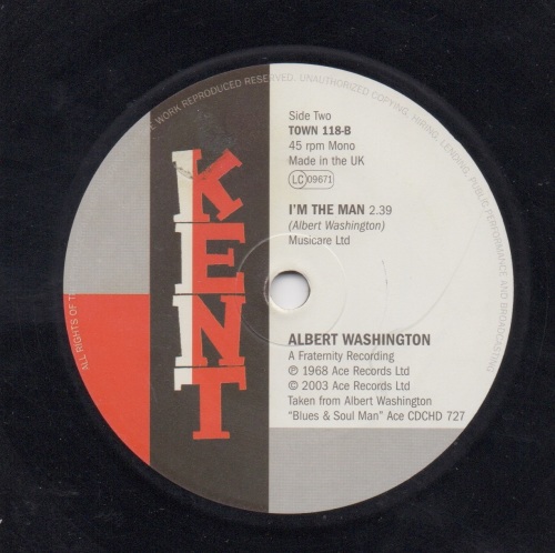 ALBERT WASHINGTON / DOROTHY WILLIAMS - I'M THE MAN / THE WELL'S GONE DRY