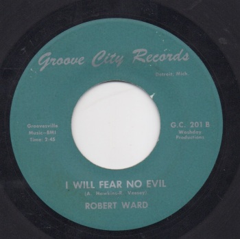 ROBERT WARD - I WILL FEAR NO EVIL