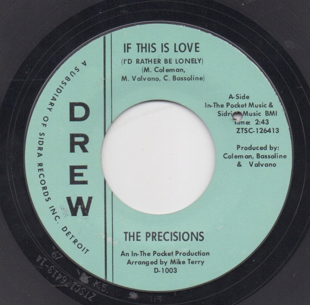 PRECISIONS - IF THIS IS LOVE (I'D RATHER BE LONELY)