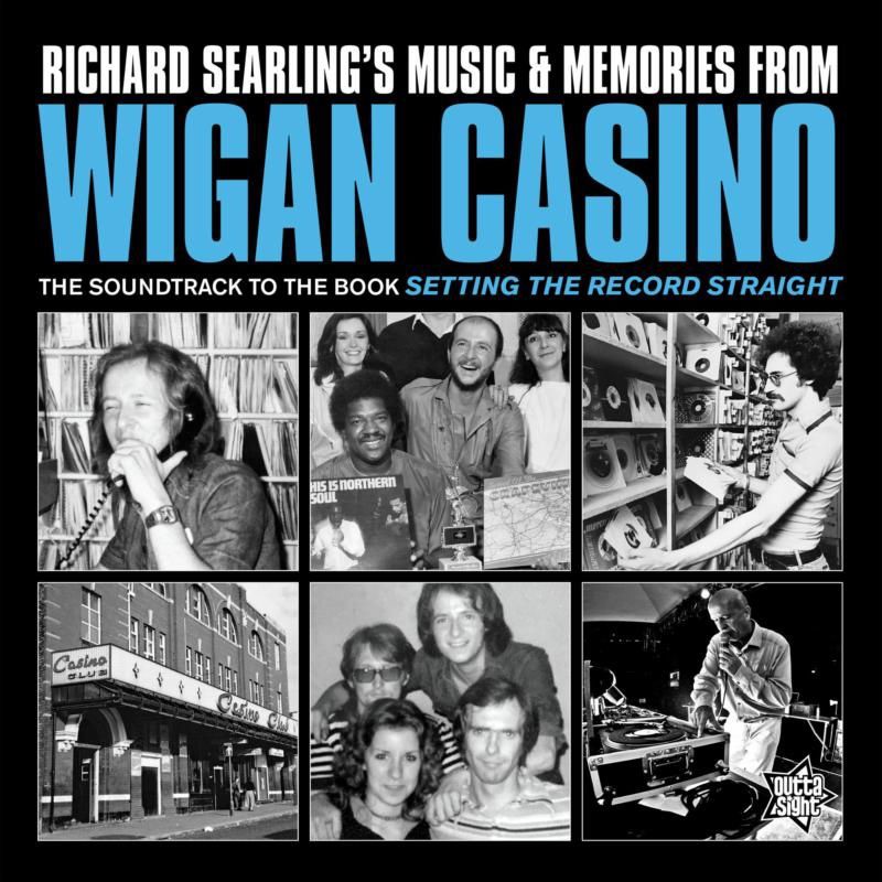 RICHARD SEARLING'S MUSIC & MEMORIES FROM WIGAN CASINO
