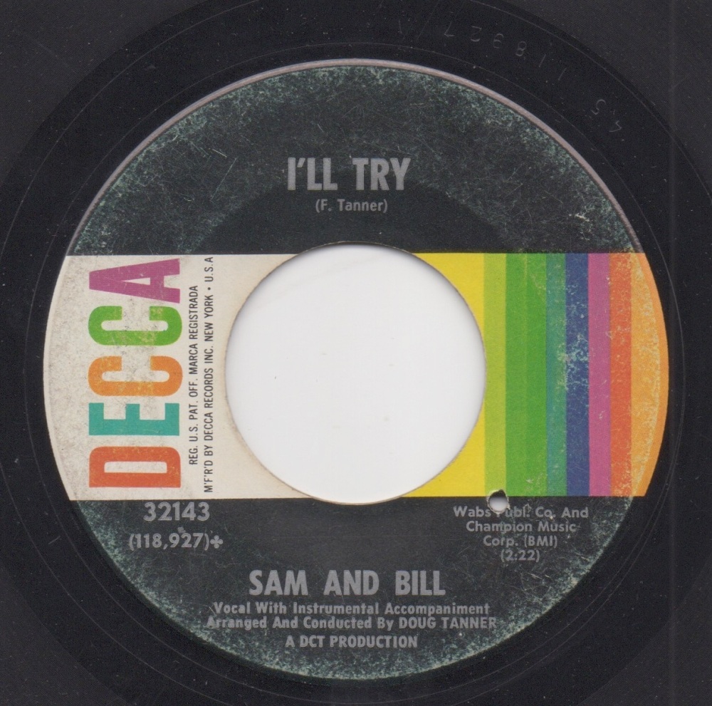 SAM AND BILL - I'LL TRY