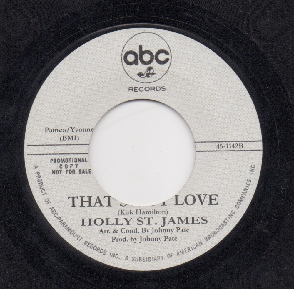 HOLLY ST. JAMES / THE YUM YUMS - THAT'S NOT LOVE / GONNA BE A BIG THING
