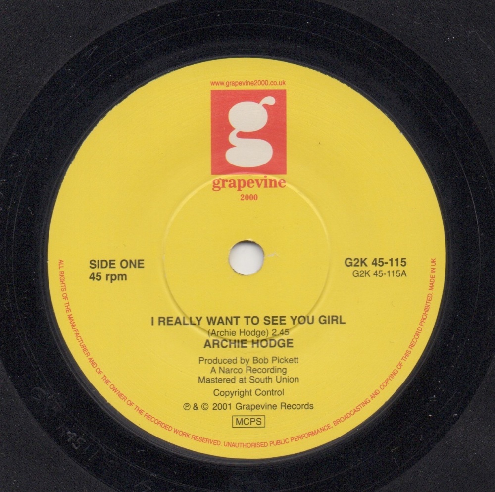ARCHIE HODGE - I REALLY WANT TO SEE YOU GIRL / IF I DIDN'T NEED YOU WOMAN