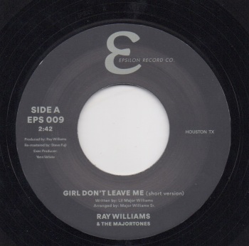 RAY WILLIAMS - GIRL DON'T LEAVE ME (Short Version) GIRL DON'T LEAVE ME (Extended Version)