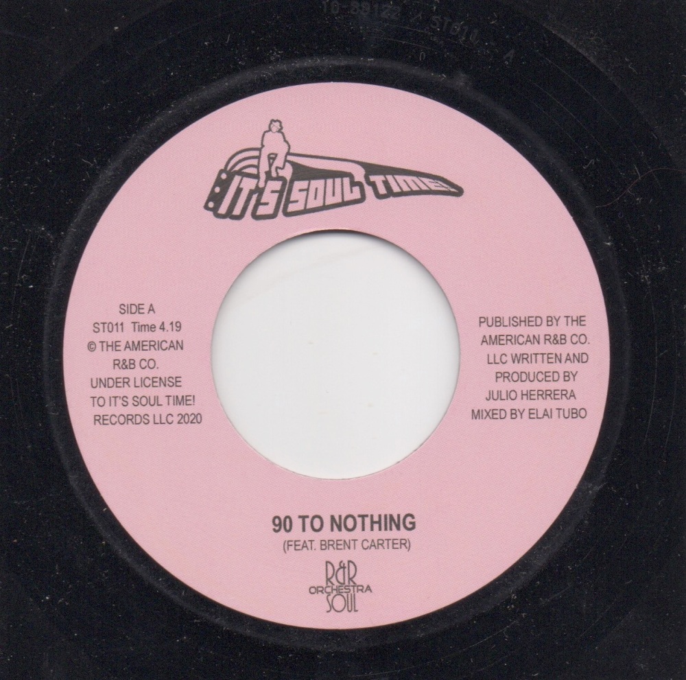 R&R SOUL ORCHESTRA - 90 TO NOTHING