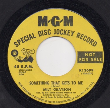 MILT GRAYSON - SOMETHING THAT GETS TO ME