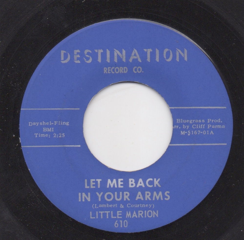 LITTLE MARION - LET ME BACK IN YOUR ARMS