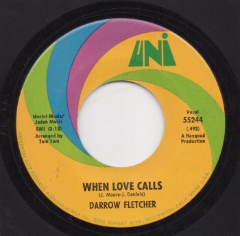 DARROW FLETCHER - WHEN LOVE CALLS / CHANGING BY THE MINUTE