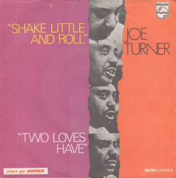 JOE TURNER - TWO LOVES HAVE I