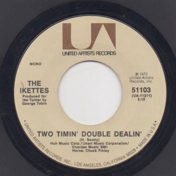IKETTES - TWO TIMIN' DOUBLE DEALIN'