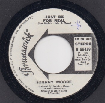 JOHNNY MOORE - JUST BE FOR REAL