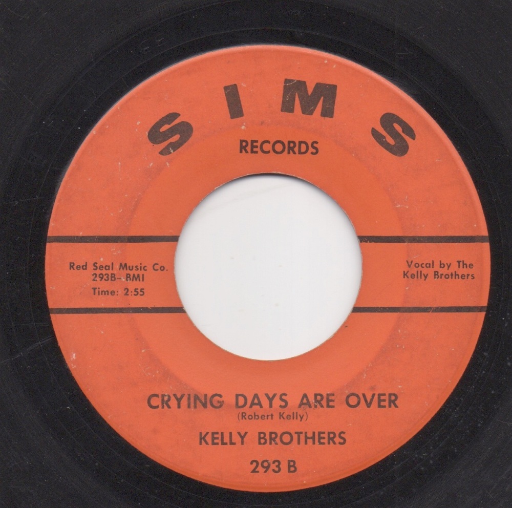KELLY BROTHERS - CRYING DAYS ARE OVER